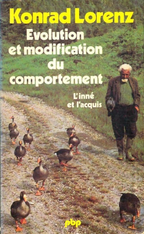 Evolution et modification du comportement - Konrad Lorenz