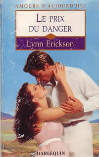 Le prix du danger - Lynn Erickson