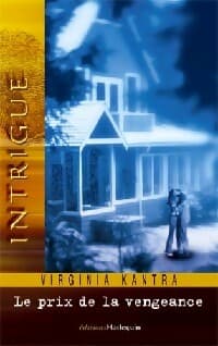 Le prix de la vengeance - Virginia Kantra