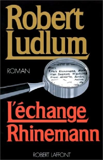 L'échange Rhinemann - Robert Ludlum