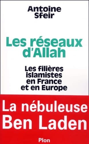 Les réseaux d'Allah - Antoine Sfeir