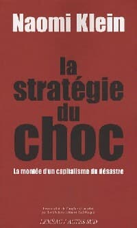 La stratégie du choc - Noémie Klein