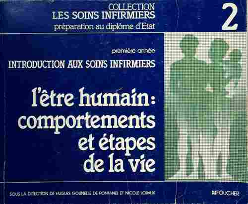 L'être humain : Comportements et étapes de la vie - Hugues Gounelle De Pontanel